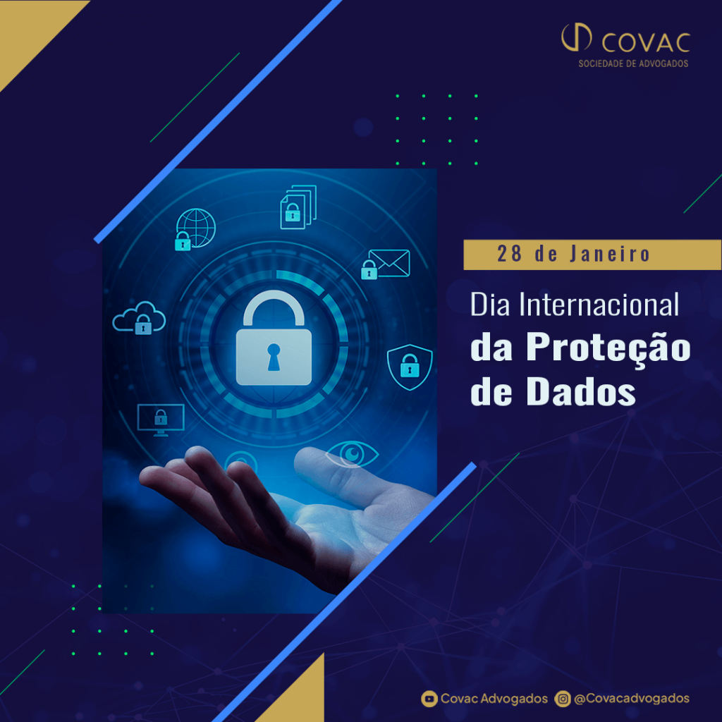 Dia Internacional Da Prote O De Dados Covac Sociedade De Advogados