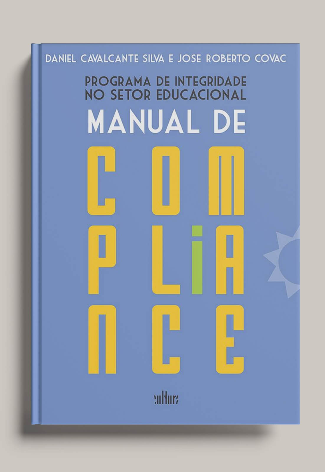 Programa de Integridade no Setor Educacional - Manual de Compliance